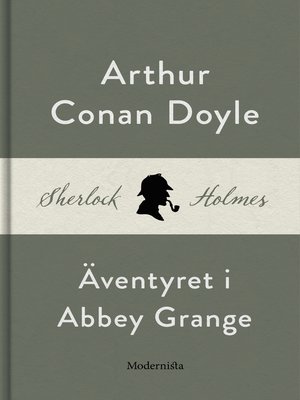 cover image of Äventyret i Abbey Grange (En Sherlock Holmes-novell)